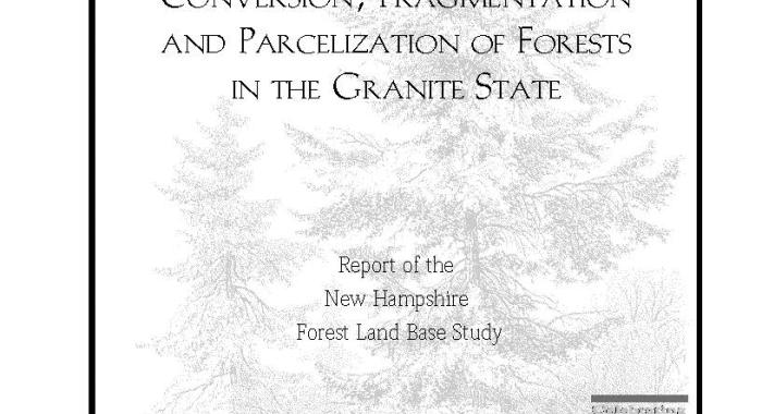 New Hampshire's Vanishing Forests: Conversion, Fragmentation, and Parcelization of Forests in the Granite State 